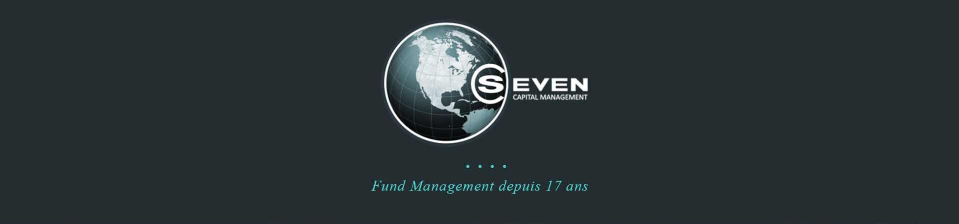 Annonces SEVEN CAPITAL MANAGEMENT